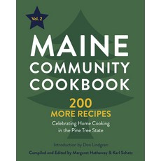 (英文圖書) Maine Community Cookbook Volume 2: 200 More Recipes Celebrating Home Cooking in the Pine Tree... 平裝版, Islandport Press, 英文