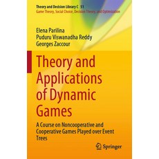 (英文圖書) Theory and Applications of Dynamic Games: A Course on Noncooperative and Cooperative Games Pl... 平裝版, Springer, 英文