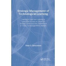 (英文圖書) Strategic Management of Technological Learning 精裝版, CRC Press, 英文