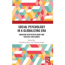 (英文圖書) Social Psychology in a Globalizing Era: Engaging with Disciplinary and Societal... 精裝版, Routledge India, 英文