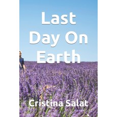 (英文圖書) Last Day On Earth 平裝版, Independently Published, 英文