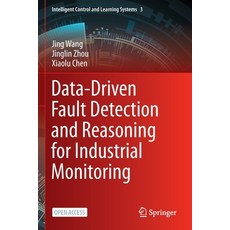 (英文圖書) Data-Driven Fault Detection and Reasoning for Industrial Monitoring 平裝版, Springer, 英文