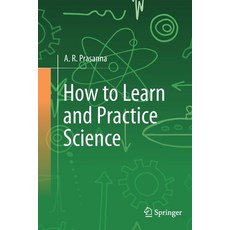 (英文圖書) How to Learn and Practice Science 平裝版, Springer, 英文