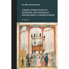 (英文圖書) Characterization in Midrash and Medieval Jewish Bible Commentaries 平裝版, SBL Press, 英文