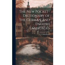 (英文圖書) The New Pocket-Dictionary of the German and English Languages 精裝版, Legare Street Press, 英文