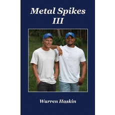 Metal Spikes III 平裝版, Positive Imaging, LLC, 英文