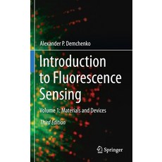 Introduction to Fluorescence Sensing: Volume 1: Materials and Devices 精裝版, Springer, 英文