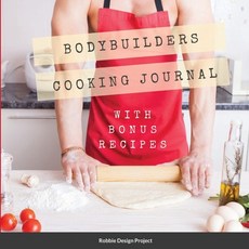 (英文圖書) Bodybuilders Cooking Journal: with bonus recipes 平裝版, Lulu.com, 英文