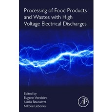 (英文圖書) Processing of Food Products and Wastes with High Voltage Electrical Discharges 平裝版, Academic Press, 英文