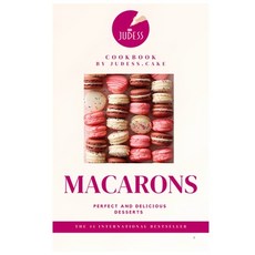 (英文圖書) Macarons: Perfect and delicious desserts. Base edition 平裝版, Independently Published, 英文
