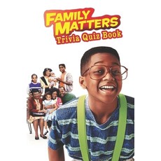 Family Matters: Trivia Quiz Book 平裝版, Independently Published, 英語
