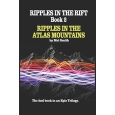 (英文圖書) Ripples In The Rift Book 2: Ripples In The Atlas Mountains 平裝版, Independently Published, 英文