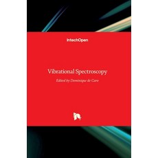 (英文圖書) Vibrational Spectroscopy 精裝版, Intechopen, 英文