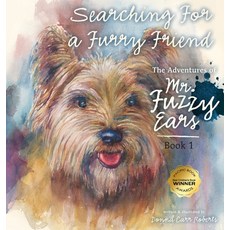 (英文圖書)The Adventures of Mr. Fuzzy Ears: Searching for a Furry Friend 精裝版, Mr. Fuzzy Ears LLC, 英文