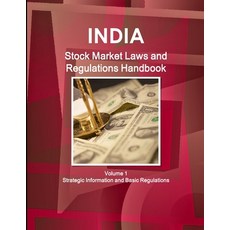 (英文圖書) India Stock Market Laws and Regulations Handbook Volume 1 Strategic Information and Basic Reg... 平裝版, Int'l Business Publications..., 英文