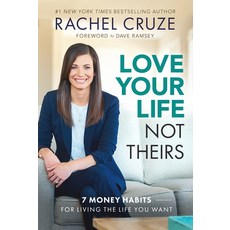 (英文圖書) Love Your Life Not Theirs: 7 Money Habits for Living the Life You Want 精裝版, Ramsey Press, 英文
