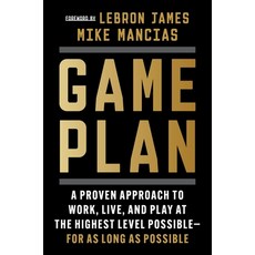 (英文圖書) Game Plan: A Proven Approach to Work Live and Play at the Highest Level Possible--For as Lo... 精裝版, William Morrow & Company, 英文