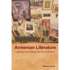 (英文圖書) Armenian Literature: Comprising Poems Dramas Folk-Lore and Traditions 平裝版, Bibliotech Press, 英文