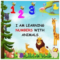 (英文圖書)I Am Learning Numbers with Animals 平裝版, Independently Published, 英文