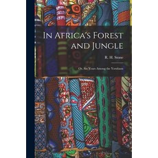 (英文圖書) In Africa's Forest and Jungle; or Six Years Among the Yorubans 平裝版, Legare Street Press, 英文