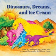 (英文圖書)Dinosaurs Dreams and Ice Cream 平裝版, Bobbi Dooley Hunter, 英文