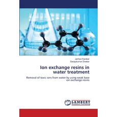 (英文圖書) Ion exchange resins in water treatment 平裝版, LAP Lambert Academic Publis..., 英文