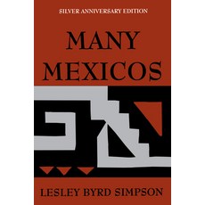 (英文圖書)Many Mexicos: Fourth Edition Revised (Silver Anniversary Edition) 平裝版, University of California Press, 英文
