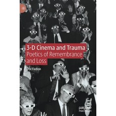(英文圖書) 3-D Cinema and Trauma: Poetics of Remembrance and Loss 精裝版, Palgrave MacMillan, 英文