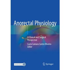 (英文圖書) Anorectal Physiology: A Clinical and Surgical Perspective 平裝版, Springer, 英文