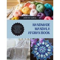 (英文圖書) Handmade Mandala Afghan Book: 15 Creative Crochet Patterns for Artistic Throws... 平裝版, Independently Published, 英文