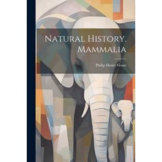 (英文圖書) Natural History. Mammalia 平裝版, Legare Street Press, 英文