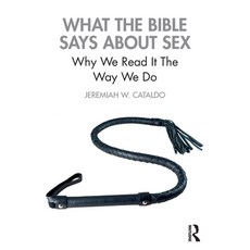 (英文圖書) What the Bible Says About Sex: Why We Read It The Way We Do 平裝版, Routledge, 英文