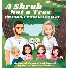 (英文圖書)A Shrub Not a Tree: the FAMILY We've Grown to Be 精裝版, Ashley Rae Klinger, 英文