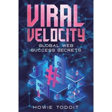 (英文圖書) Viral Velocity: Global Web Success Secrets 平裝版, Ebookit.com, 英文