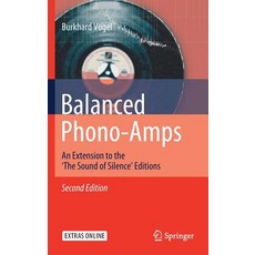 (英文圖書) Balanced Phono-Amps: An Extension to the 'the Sound of Silence' Editions 精裝版, Springer, 英文