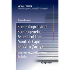 (英文圖書) Speleological and Speleogenetic Aspects of the Monti Di Capo San Vito (Sicily): Influence of ... 平裝版, Springer, 英文
