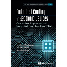 (英文圖書) Embedded Cooling of Electronic Devices: Conduction Evaporation and Single- and Two-Phase Co... 精裝版, World Scientific Publishing..., 英文