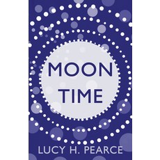 (英文圖書) Moon Time: Living in Flow with your Cycle 平裝版, Womancraft Publishing, 英文