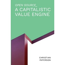 (英文圖書) Open Source: A Capitalistic Value Engine 平裝版, Lulu.com, 英文
