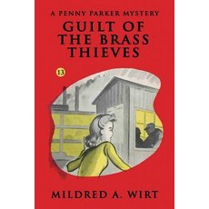 Guilt of the Brass Thieves 平裝版, Wildside Press, 英文