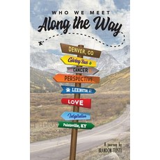 (英文圖書) Who We Meet Along the Way 精裝版, B2 Ventures, LLC, 英文