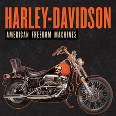 Harley-Davidson: American Freedom Machines 精裝版, Publications International,..., 英文