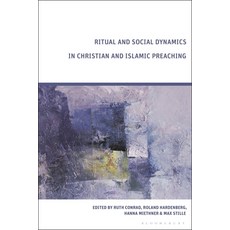 (英文圖書) Ritual and Social Dynamics in Christian and Islamic Preaching 精裝版, Bloomsbury Academic, 英文