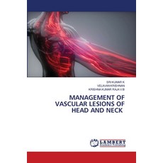 (英文圖書) Management of Vascular Lesions of Head and Neck 平裝版, LAP Lambert Academic Publis..., 英文