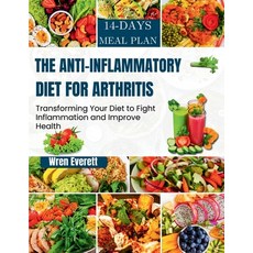 (英文圖書) Anti-inflammatory Diet For Arthritis: Transforming Your Diet to Fight Inflammat... 平裝版, Independently Published, 英文