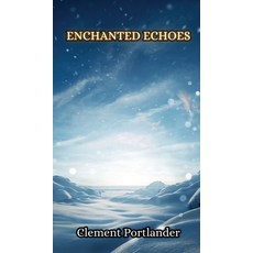(英文圖書) Enchanted Echoes 精裝版, Creative Arts Management Ou, 英文