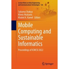 (英文圖書) Mobile Computing and Sustainable Informatics: Proceedings of Icmcsi 2022 平裝版, Springer, 英文