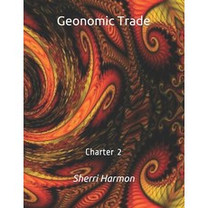 (英文圖書) Geonomic Trade: Charter 2 平裝版, Independently Published, 英文