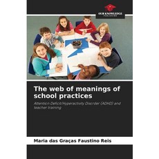 (英文圖書) The web of meanings of school practices 平裝版, Our Knowledge Publishing, 英文