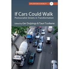 (英文圖書) If Cars Could Walk: Postsocialist Streets in Transformation 精裝版, Berghahn Books, 英文